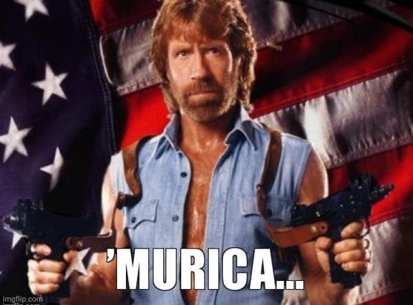 'murica | image tagged in 'murica | made w/ Imgflip meme maker