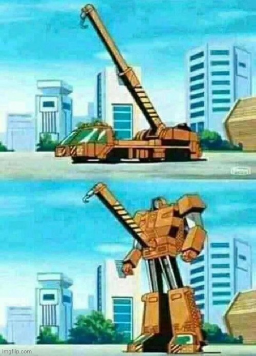 Yes, this is an actual transformer. His name is Crane Head | image tagged in transformers,crane head | made w/ Imgflip meme maker