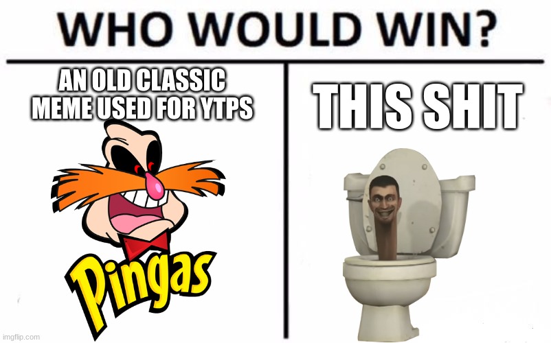 Who Would Win? Meme | AN OLD CLASSIC MEME USED FOR YTPS; THIS SHIT | image tagged in memes,who would win | made w/ Imgflip meme maker