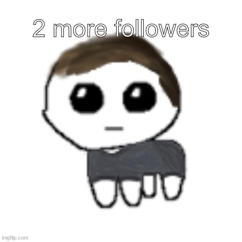 linus yippe | 2 more followers | image tagged in linus yippe | made w/ Imgflip meme maker