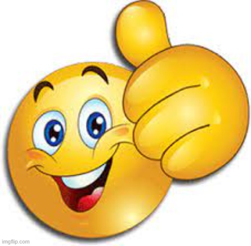 thumbs up emoji | image tagged in thumbs up emoji | made w/ Imgflip meme maker