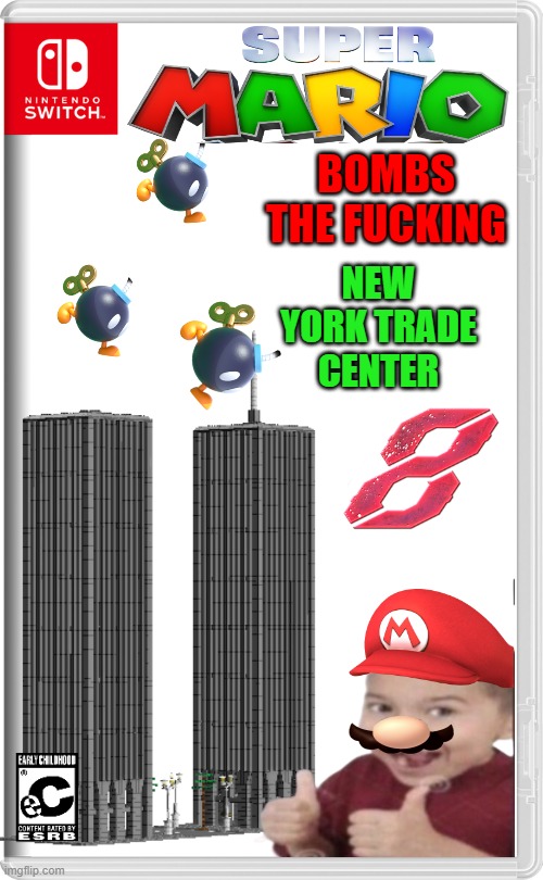 "Lots of fun, Lots of bombs!" | BOMBS THE FUCKING; NEW YORK TRADE CENTER | image tagged in nintendo switch,9/11 | made w/ Imgflip meme maker