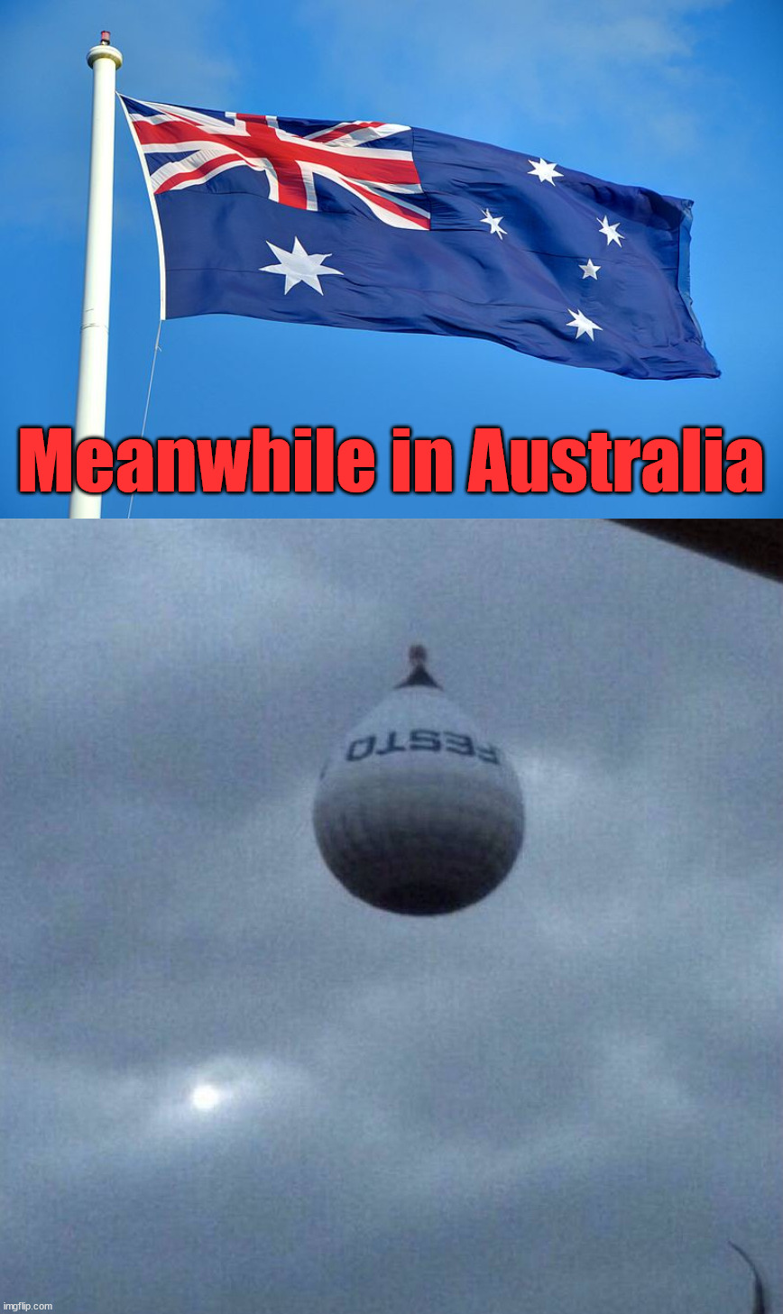 Yeah, another upside down joke | Meanwhile in Australia | image tagged in australian flag,upside down,meanwhile in australia | made w/ Imgflip meme maker