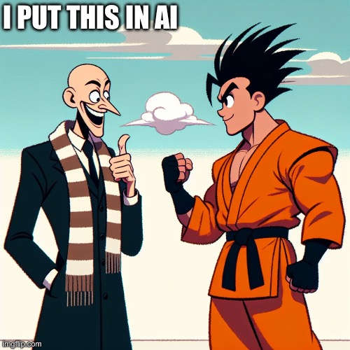 It’s gru meeting goku | I PUT THIS IN AI | made w/ Imgflip meme maker