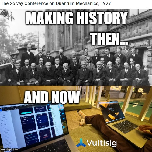 Vultisig history | MAKING HISTORY; THEN... AND NOW | image tagged in vultisig,crypto,rune,thorchain,wallet,vult | made w/ Imgflip meme maker