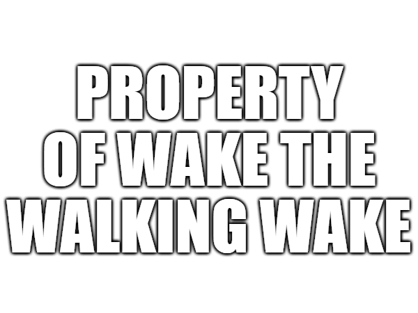 Wake's property Blank Meme Template