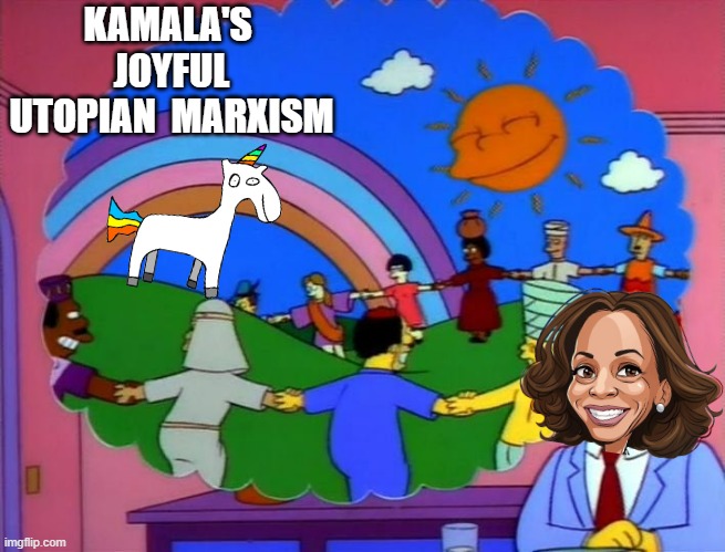 KAMALA's JOYFUL UTOPIAN MARXISM | KAMALA'S 
JOYFUL
UTOPIAN  MARXISM | image tagged in neo,marxism,politics,kamala harris,globalism,communist socialist | made w/ Imgflip meme maker