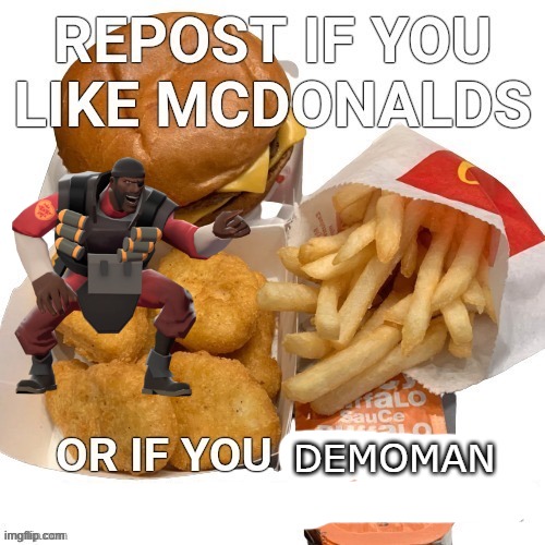 DEMOMAN | image tagged in demoman,mcdonalds | made w/ Imgflip meme maker