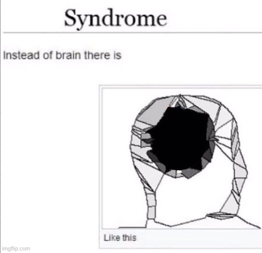 instead of brain there is x | image tagged in instead of brain there is x | made w/ Imgflip meme maker