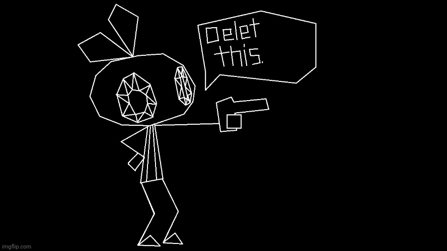 Delet This | image tagged in delet this | made w/ Imgflip meme maker