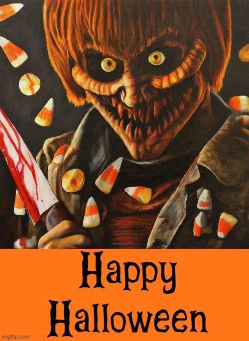 Happy Halloween | image tagged in happy halloween,pumpkin,halloween,candy corn,trick or treat,ai | made w/ Imgflip meme maker