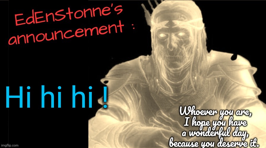 Sup char | Hi hi hi ! | image tagged in edenstonne's announcement v2 | made w/ Imgflip meme maker