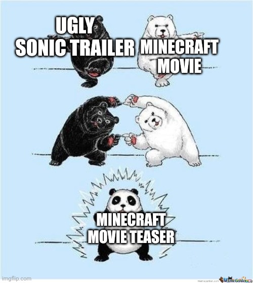 "A Minecraft Movie" | UGLY SONIC TRAILER; MINECRAFT MOVIE; MINECRAFT MOVIE TEASER | image tagged in combine meme,memes,minecraft,movie,ugly sonic | made w/ Imgflip meme maker