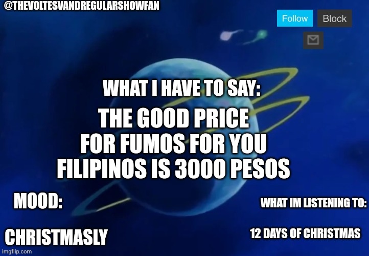 Alien planet Thevoltesvandregularshowfan announcement temp | THE GOOD PRICE FOR FUMOS FOR YOU FILIPINOS IS 3000 PESOS; 12 DAYS OF CHRISTMAS; CHRISTMASLY | image tagged in alien planet thevoltesvandregularshowfan announcement temp | made w/ Imgflip meme maker