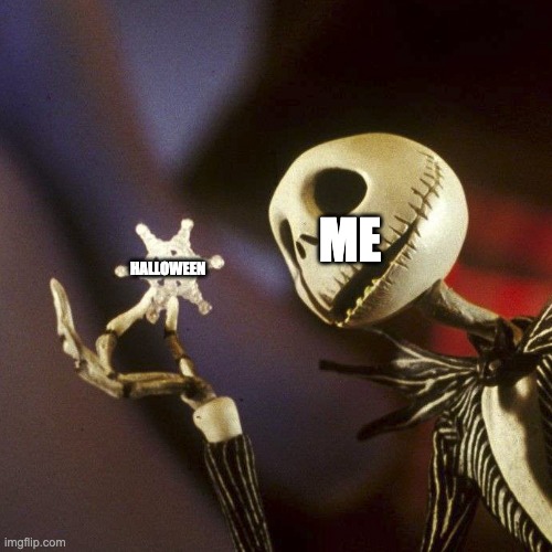 Nightmare Before Christmas | HALLOWEEN ME | image tagged in nightmare before christmas | made w/ Imgflip meme maker