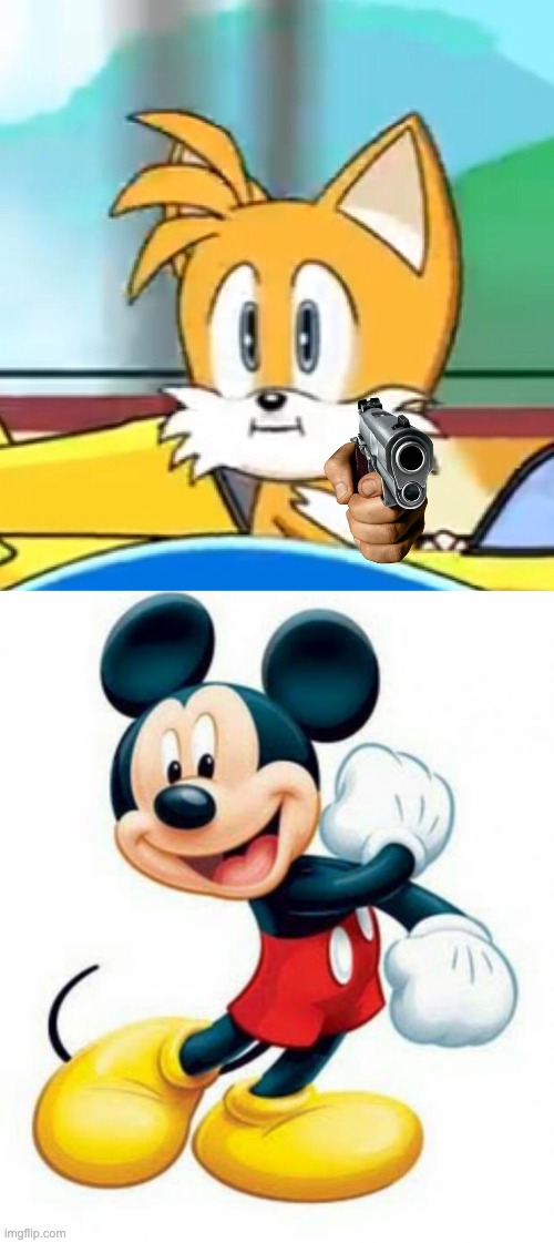 image tagged in tails hold up,mickey mouse | made w/ Imgflip meme maker