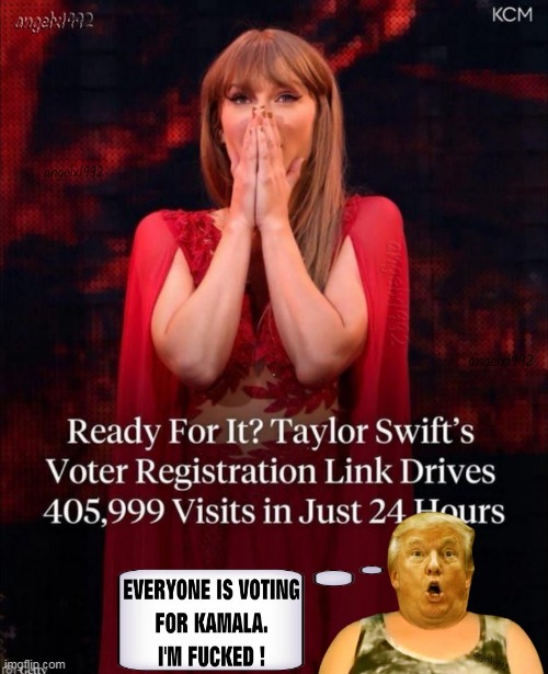 image tagged in swifties,taylor swift,taylor swiftie,pop music,break ups,voters | made w/ Imgflip meme maker