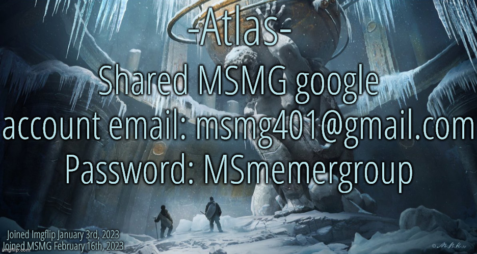 Reddit account, Character.ai account, and Imgflip account have all been created using this google account | Shared MSMG google account email: msmg401@gmail.com
Password: MSmemergroup | image tagged in silver announcement template 11 0 template | made w/ Imgflip meme maker