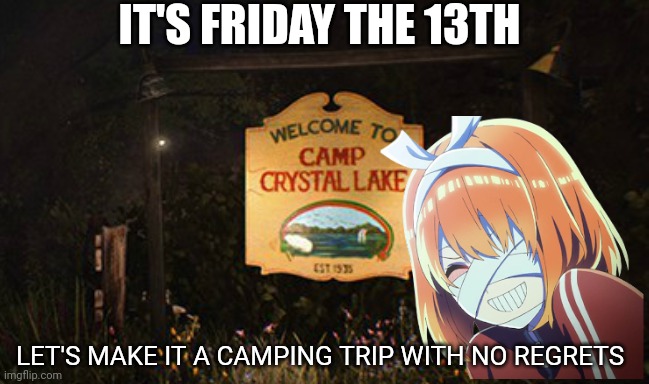 YOTSUBA IS THE ONLY ONE THAT CAN TAKE ON JASON | IT'S FRIDAY THE 13TH; LET'S MAKE IT A CAMPING TRIP WITH NO REGRETS | image tagged in anime,friday the 13th,quintessential quintuplets | made w/ Imgflip meme maker