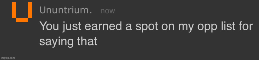 Opp list | image tagged in opp list | made w/ Imgflip meme maker