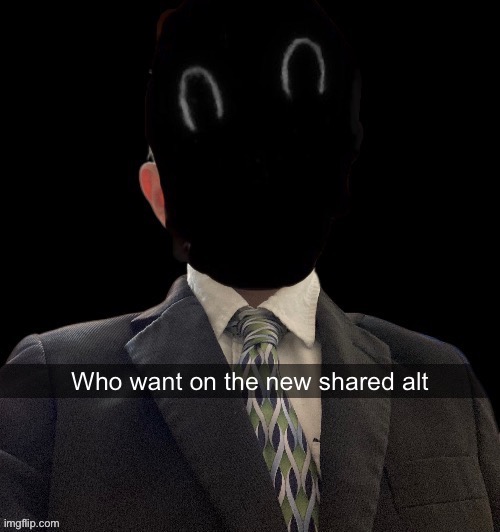Murderous has another blazer temp | Who want on the new shared alt | image tagged in murderous has another blazer temp | made w/ Imgflip meme maker