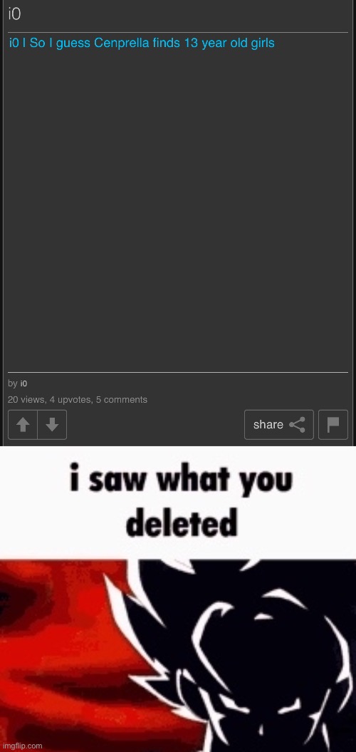 image tagged in i saw what you deleted | made w/ Imgflip meme maker