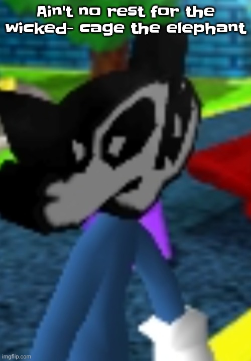 Whenever I'm in a match where all 3 mfs are on team future I just squid party | Ain't no rest for the wicked- cage the elephant | image tagged in he's absolutely pissed off | made w/ Imgflip meme maker