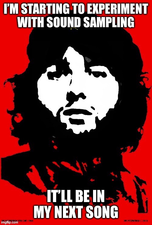 Communist Mazy | I’M STARTING TO EXPERIMENT
WITH SOUND SAMPLING; IT’LL BE IN MY NEXT SONG | image tagged in communist mazy | made w/ Imgflip meme maker