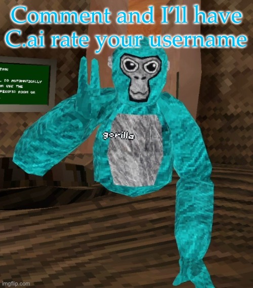 Monkey | Comment and I’ll have C.ai rate your username | image tagged in monkey | made w/ Imgflip meme maker