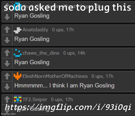 https://imgflip.com/i/93i0qi | soda asked me to plug this; https://imgflip.com/i/93i0qi | image tagged in autism | made w/ Imgflip meme maker