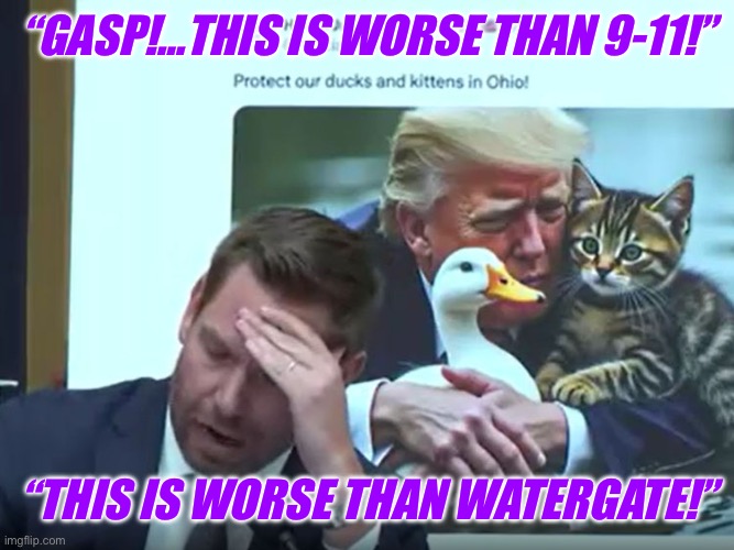 “GASP!…THIS IS WORSE THAN 9-11!”; “THIS IS WORSE THAN WATERGATE!” | made w/ Imgflip meme maker