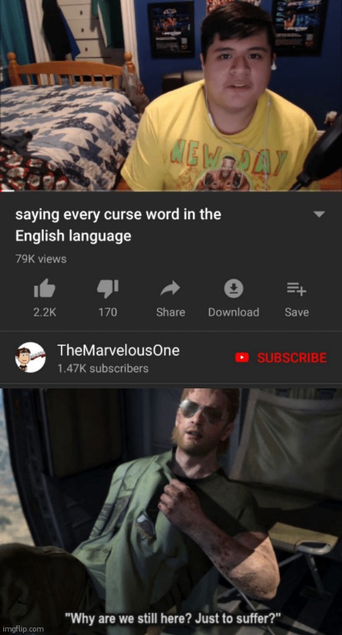 why,just why? | image tagged in saying every curse word in the english language,why are we still here just to suffer,why are you reading the tags | made w/ Imgflip meme maker