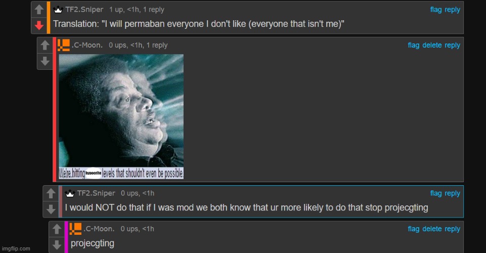 Coming from miss "we should ban this guy he said mean things to me" | made w/ Imgflip meme maker