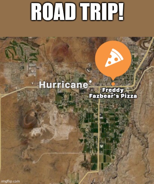 hop in! | ROAD TRIP! | image tagged in i m scared | made w/ Imgflip meme maker