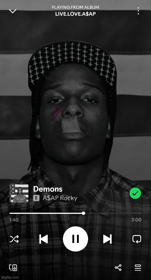 Song of the day: Demons - A$AP Rocky | made w/ Imgflip meme maker