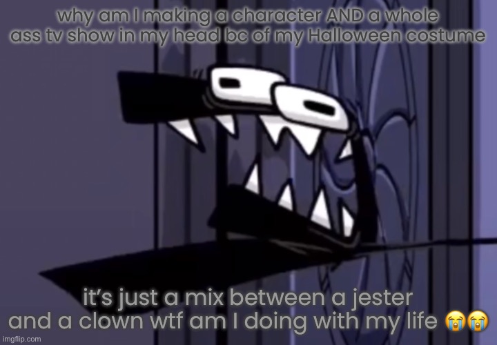 why must I hyperfixiate over the smallest things | why am I making a character AND a whole ass tv show in my head bc of my Halloween costume; it’s just a mix between a jester and a clown wtf am I doing with my life 😭😭 | image tagged in the f | made w/ Imgflip meme maker