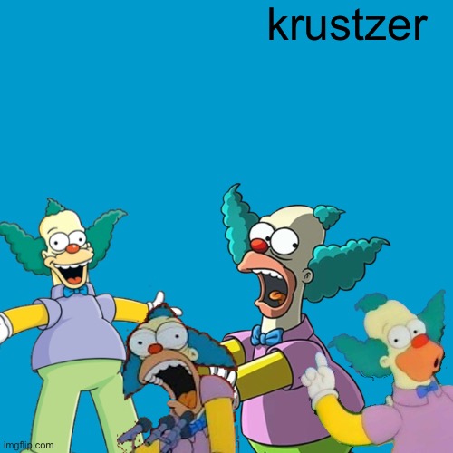 krustzer | krustzer | image tagged in blank weezer blue album edit | made w/ Imgflip meme maker