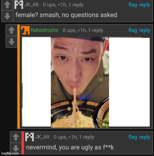 Nvm you're ugly asf | image tagged in nvm you're ugly asf | made w/ Imgflip meme maker