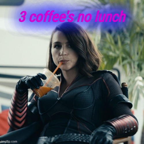 But That's None Of My Business | 3 coffee's no lunch | image tagged in but that's none of my business | made w/ Imgflip meme maker