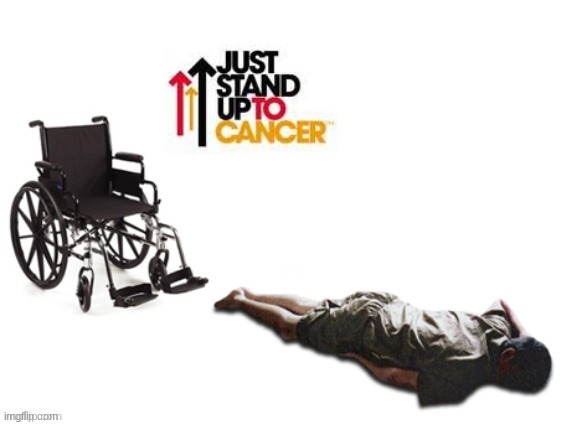 Stand up to cancer | made w/ Imgflip meme maker