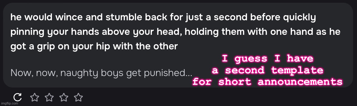 My c.ai is cursed lol | I guess I have a second template for short announcements | image tagged in naughty boys get punished | made w/ Imgflip meme maker