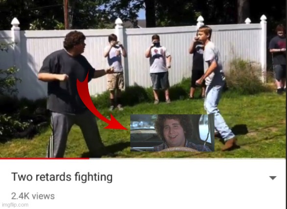 Two retards fighting | image tagged in two retards fighting | made w/ Imgflip meme maker