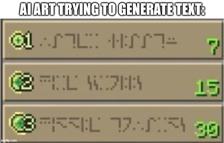 ai text | AI ART TRYING TO GENERATE TEXT: | image tagged in minecraft enchating table,ai art,enchanting table,minecraft,minecraft enchanting table,ai generated | made w/ Imgflip meme maker