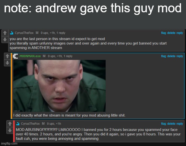 note: andrew gave this guy mod | made w/ Imgflip meme maker