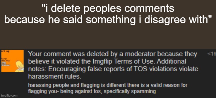"i delete peoples comments because he said something i disagree with" | made w/ Imgflip meme maker