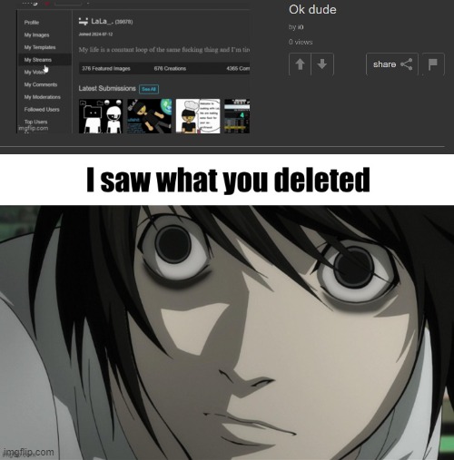 image tagged in l lawliet i saw what you deleted | made w/ Imgflip meme maker