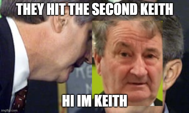 im gonna keith | THEY HIT THE SECOND KEITH; HI IM KEITH | image tagged in george bush 9/11 | made w/ Imgflip meme maker