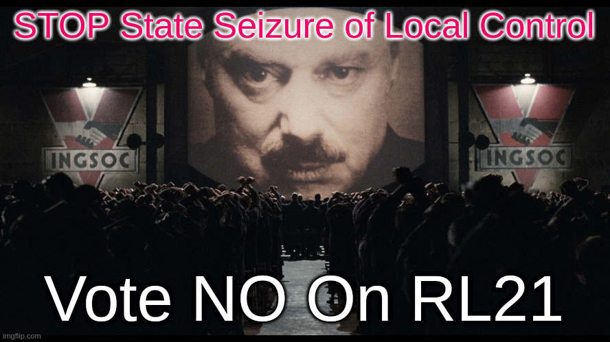 South Dakota | STOP State Seizure of Local Control; Vote NO On RL21 | image tagged in 1984 big brother high definition | made w/ Imgflip meme maker