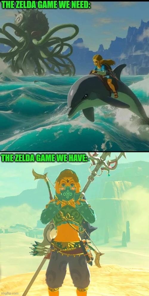 THAT WOULD BE AN AWESOME GAME | THE ZELDA GAME WE NEED:; THE ZELDA GAME WE HAVE: | image tagged in legend of zelda,the legend of zelda,the legend of zelda breath of the wild,link,nintendo | made w/ Imgflip meme maker