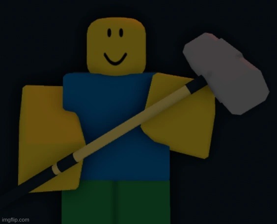 Roblox sledgehammer | image tagged in roblox sledgehammer | made w/ Imgflip meme maker